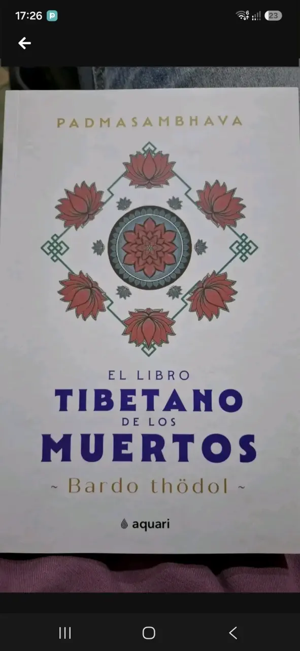 El Libro Tibetano de los Muertos - Bardo Thödol - 1