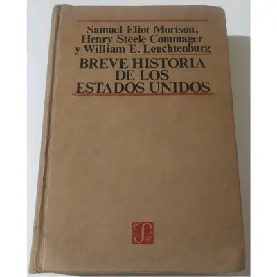 Breve Historia de los Estados Unidos - Samuel Eliot Morison - miniatura 1