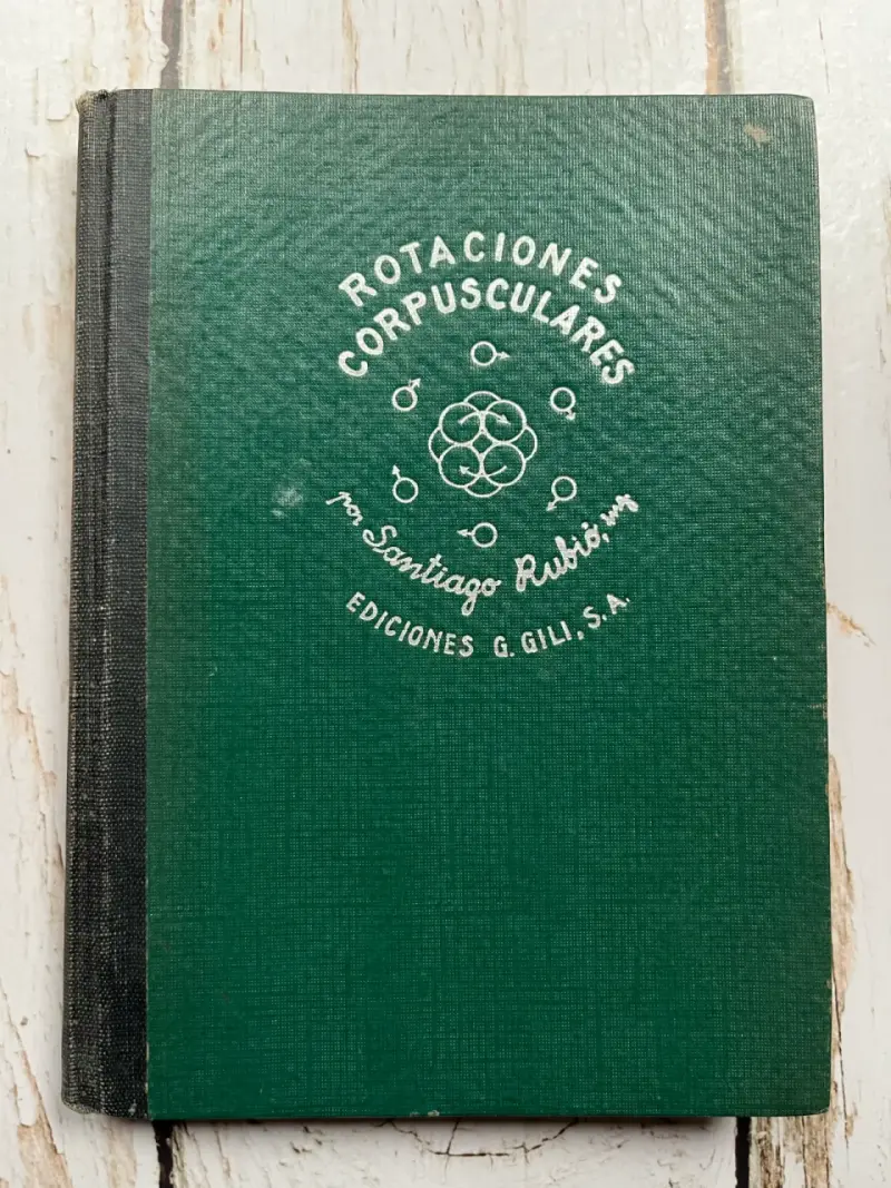 Libro Rotaciones Corpusculares de Santiago Rubió - 1