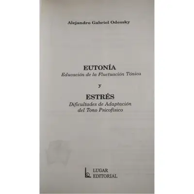 Libro Eutonía y Estrés de Alejandro G. Odessky - miniatura 2