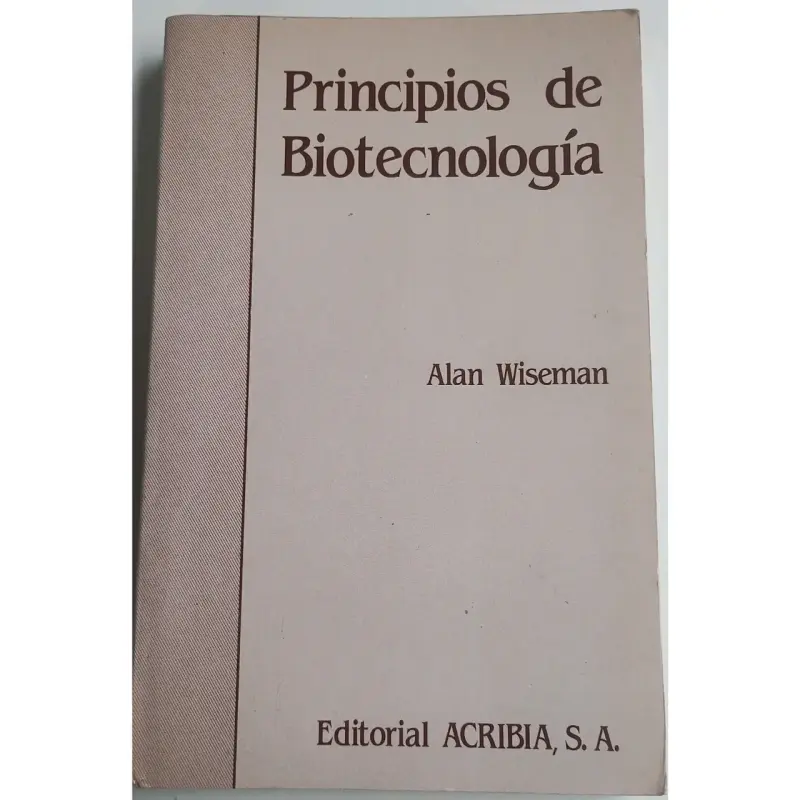 Libro Principios de Biotecnología de Alan Wiseman - 1