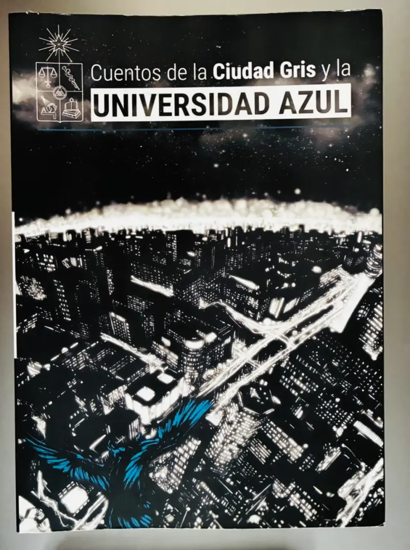 Libro Cuentos de la Ciudad Gris y la Universidad Azul - 1