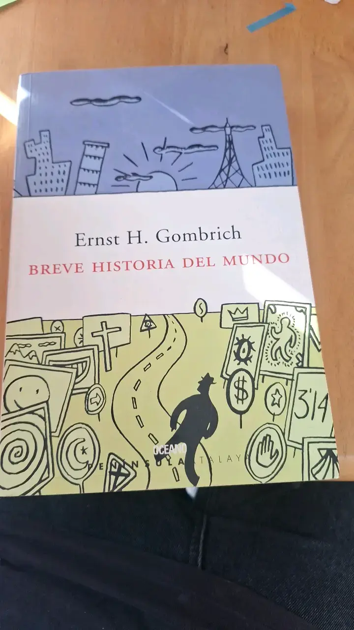 Breve Historia del Mundo de Ernst H. Gombrich - 1