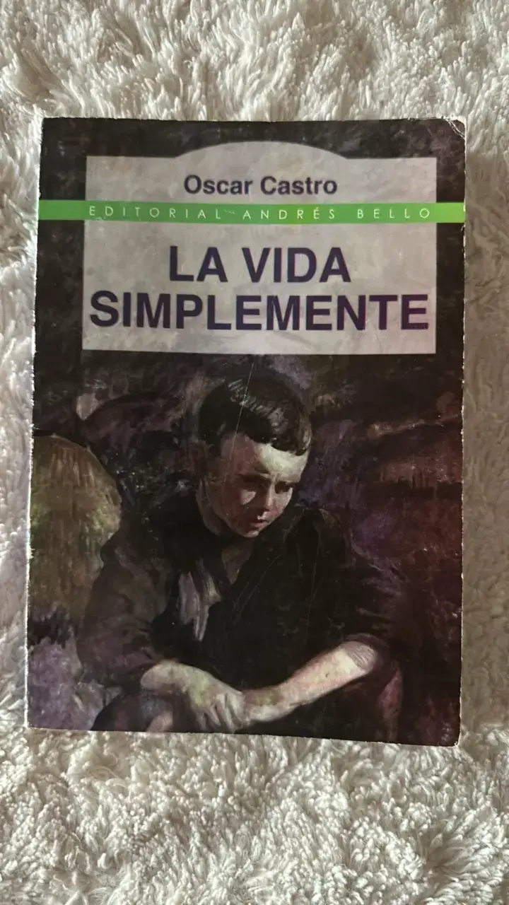 Libro 'La Vida Simplemente' de Oscar Castro - 1