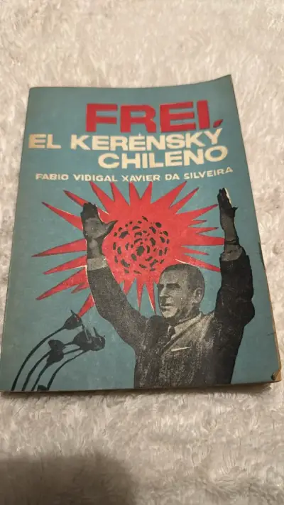 Libro 'Frei, El Kerensky Chileno' de Fabio Vidigal - miniatura 1