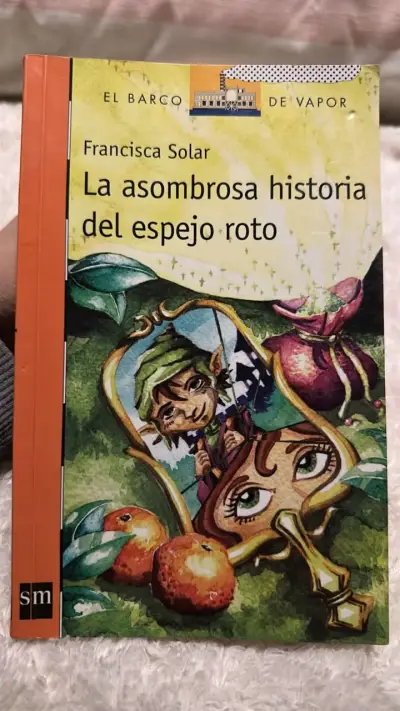 Libro La Asombrosa Historia del Espejo Roto - miniatura 1