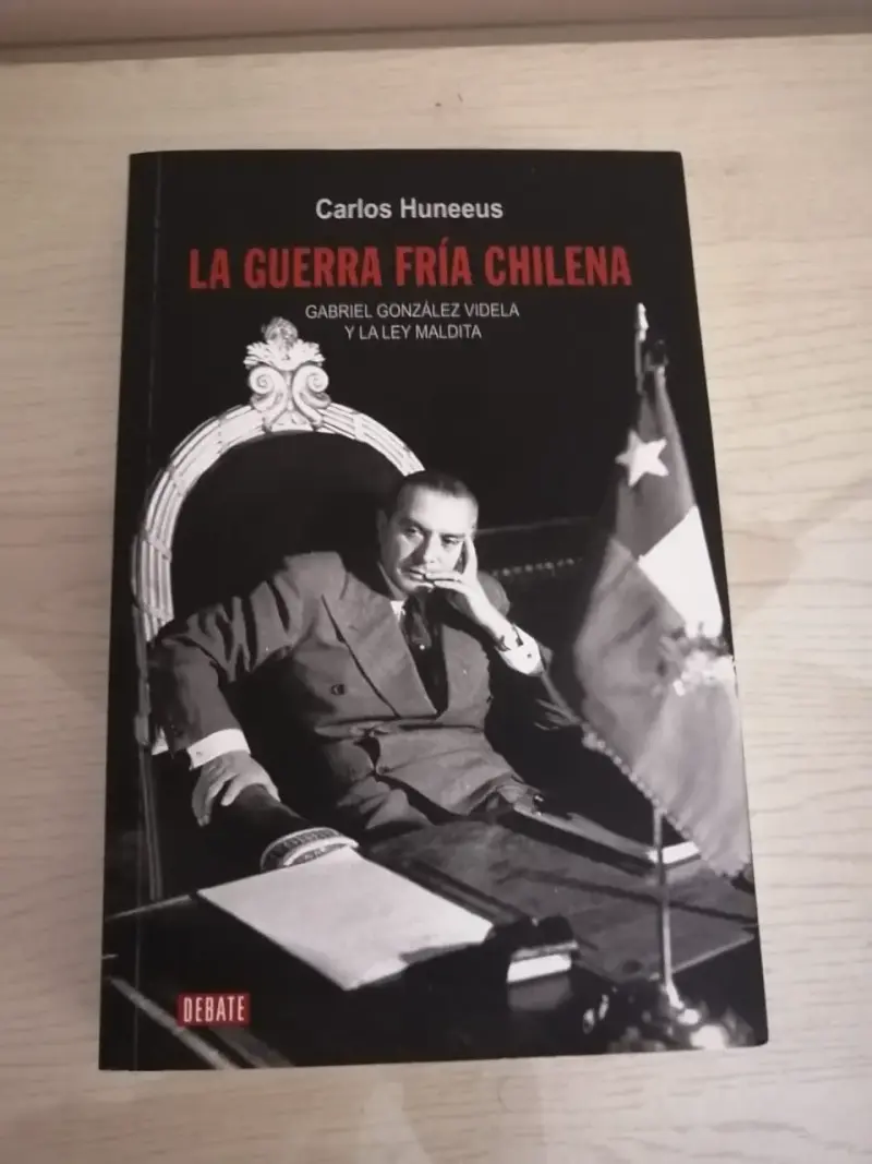 Libro 'La Guerra Fría Chilena' de Carlos Huneeus - 2