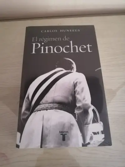 Libro El Régimen de Pinochet por Carlos Huneeus - miniatura 1