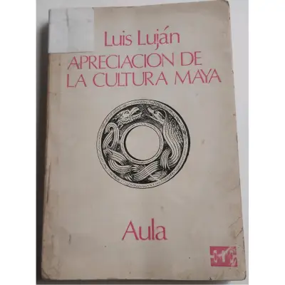 Libro Apreciación de la Cultura Maya por Luis Luján - miniatura 1