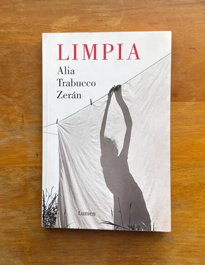 Libro 'Limpia' de Alia Trabucco Zerán