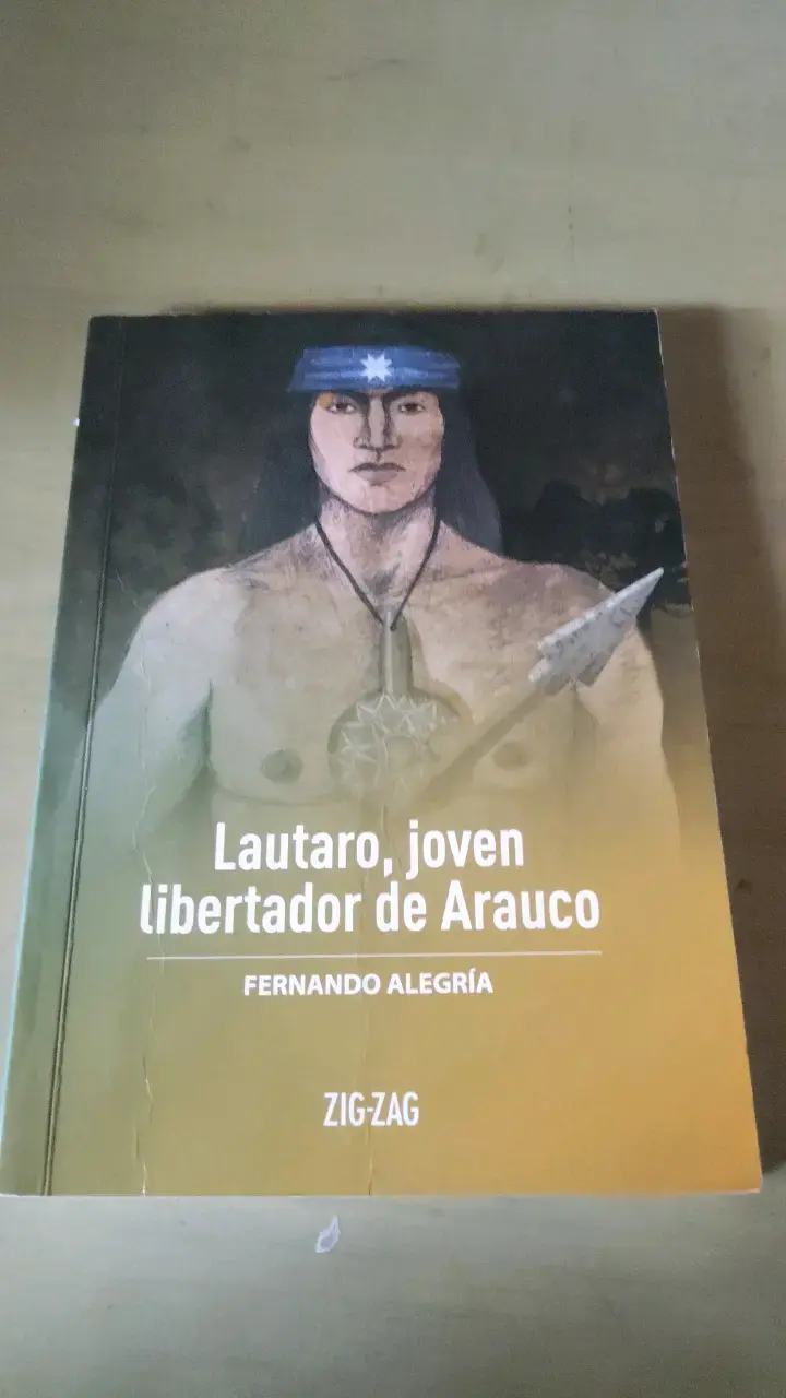 Libro 'Lautaro, joven libertador de Arauco' de Fernando Alegría