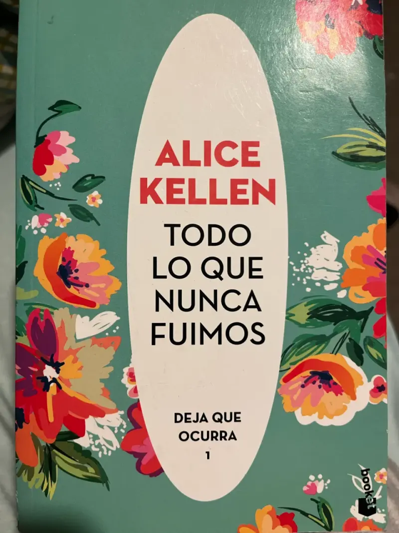 Libro 'Todo Lo Que Nunca Fuimos' de Alice Kellen - 1