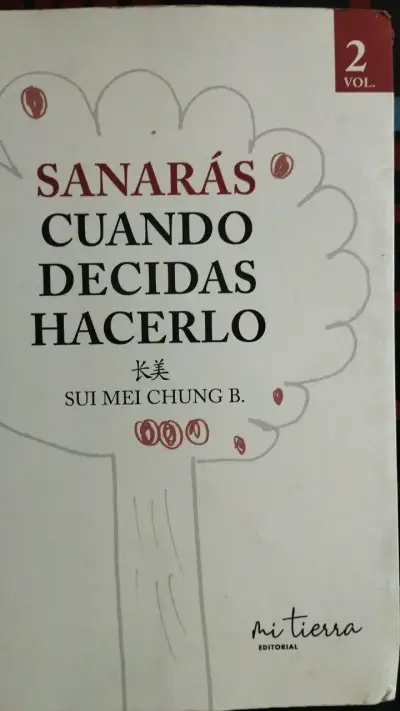 Libro Sanarás Cuando Decidas Hacerlo Vol. 2 - miniatura 1