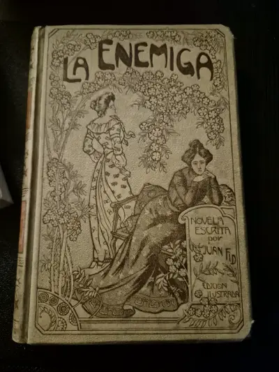 Libro antiguo 'La Enemiga' de Juan Fid año 1903 - miniatura 1