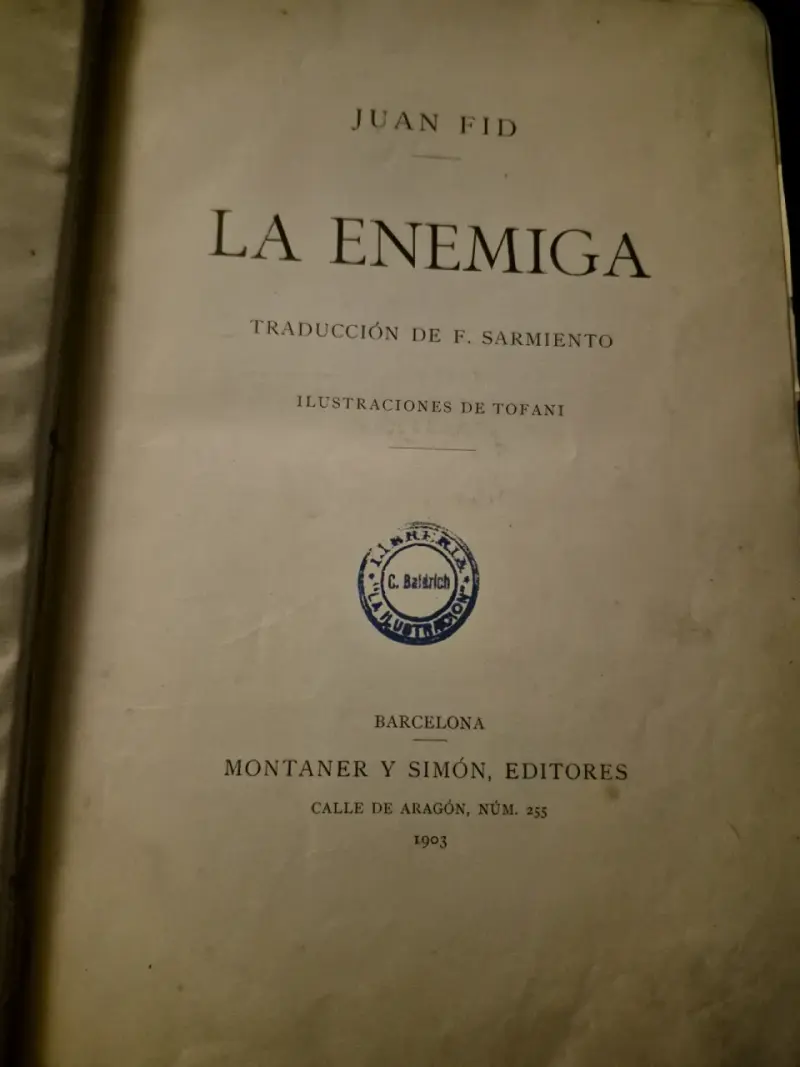 Libro antiguo 'La Enemiga' de Juan Fid año 1903 - 2