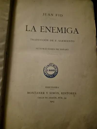 Libro antiguo 'La Enemiga' de Juan Fid año 1903 - miniatura 2
