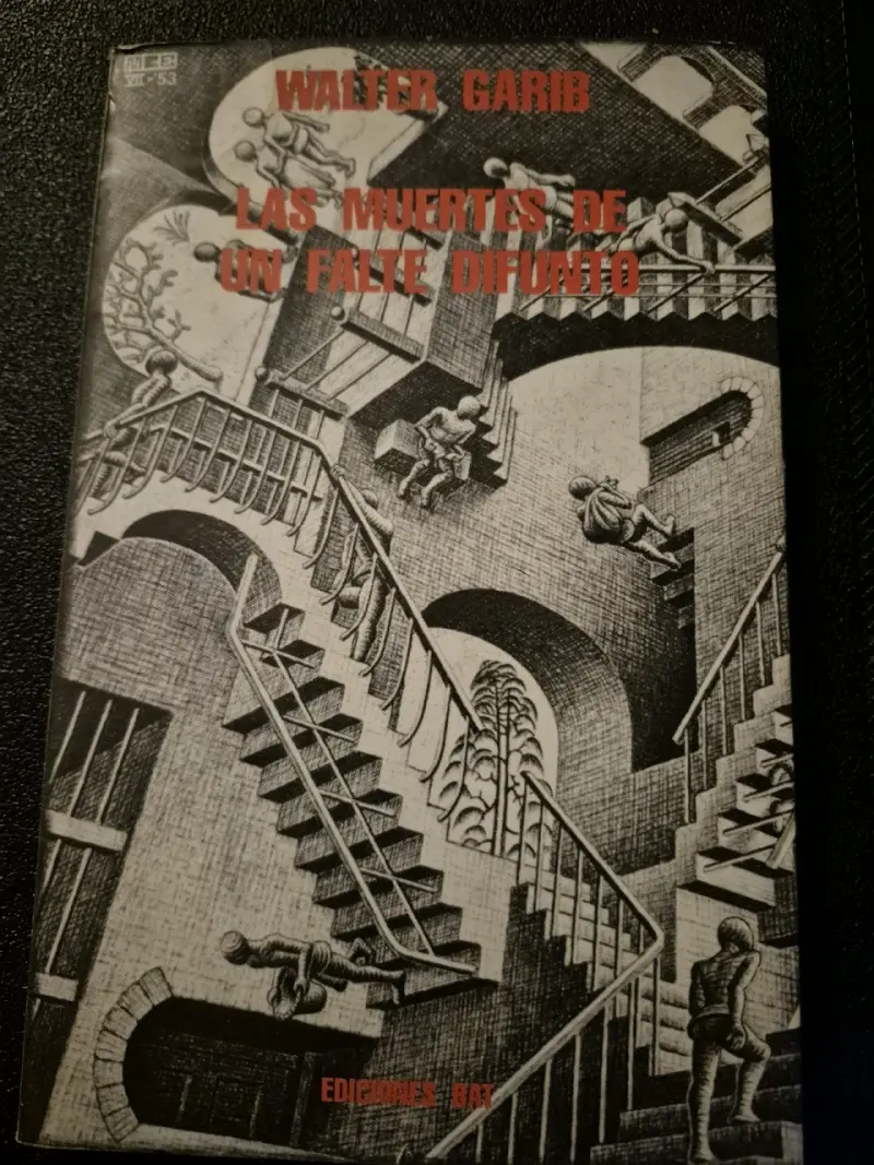 Libro 'Las Muertes de un Falte Difunto' de Walter Garib