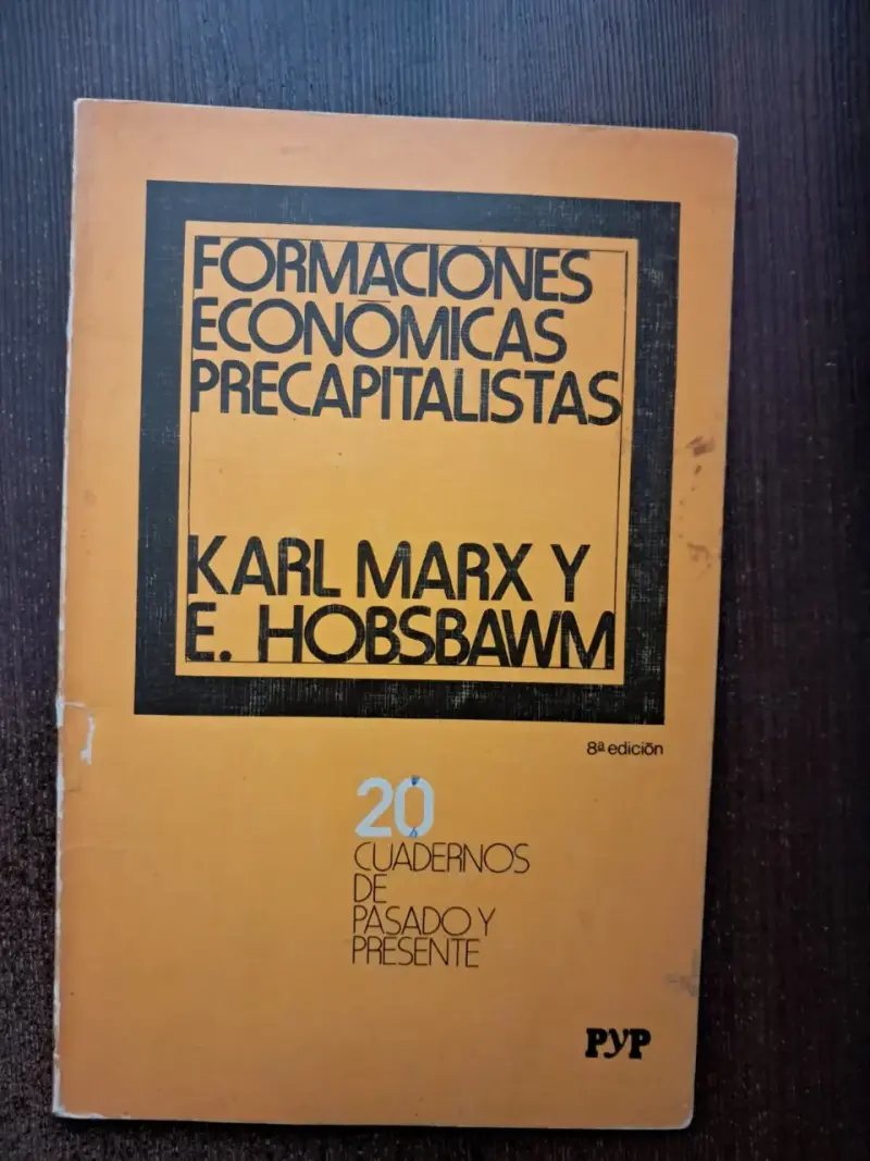 Libro Formaciones Económicas Precapitalistas de Marx y Hobsbawm