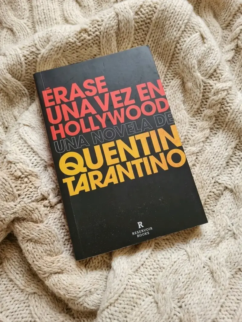 Érase Una Vez En Hollywood -Quentin Tarantino