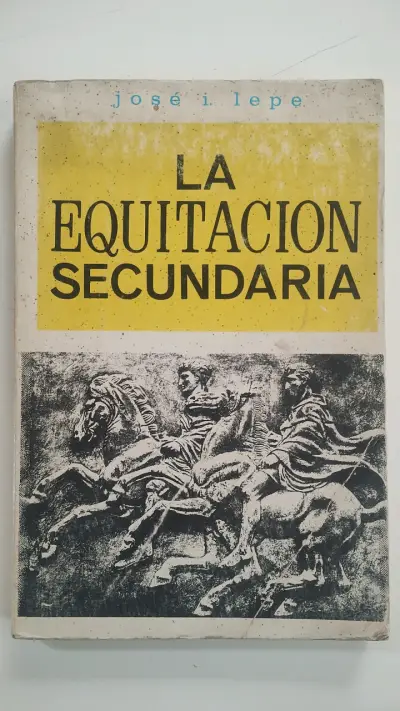 Libro 'La Equitación Secundaria' de José I. Lepe - miniatura 1