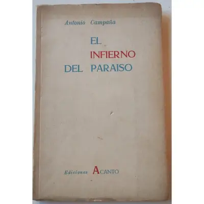 Libro 'El Infierno del Paraíso' de Antonio Campaña - miniatura 1