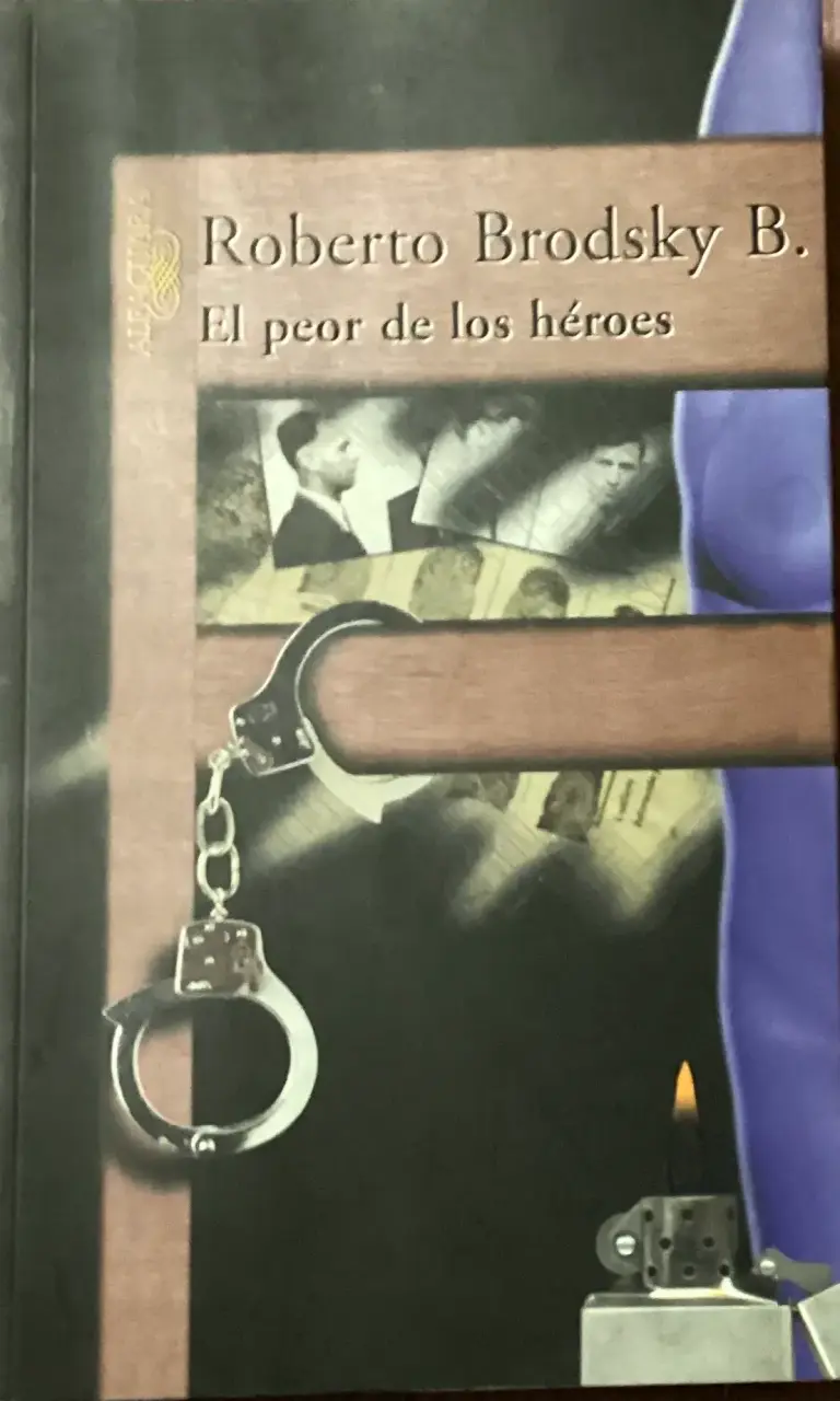 Libro 'El peor de los héroes' de Roberto Brodsky - 1