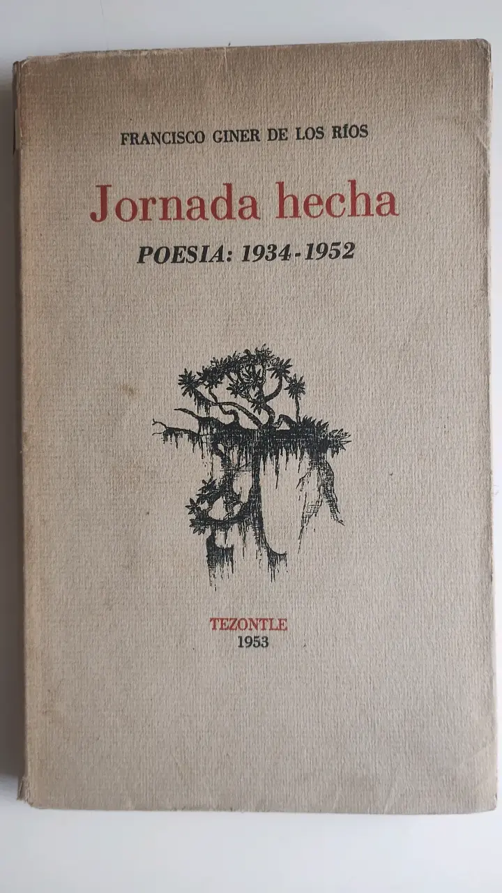 Libro Jornada Hecha Poesía 1934-1952 Giner - 1