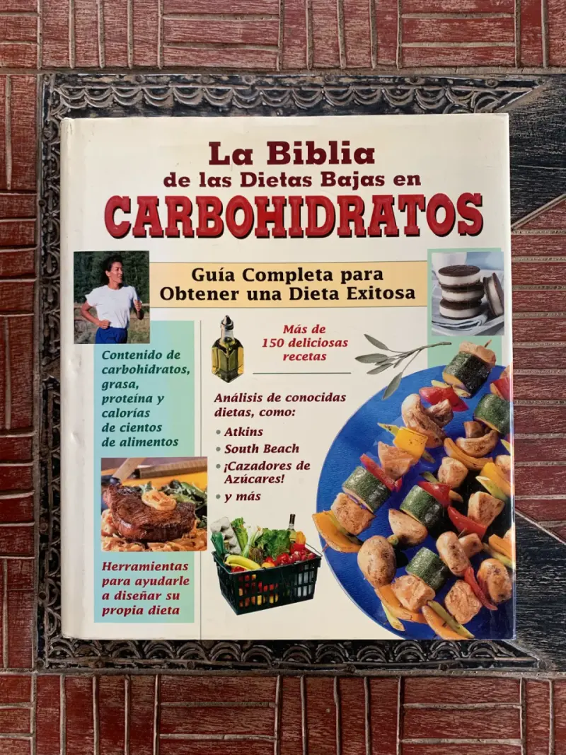 Libro La Biblia de las Dietas Bajas en Carbohidratos - 1