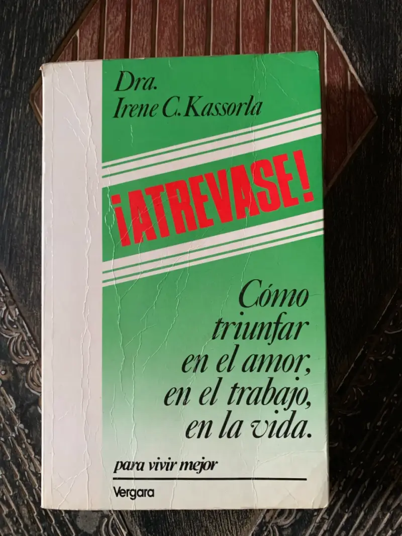 Libro ¡Atrevase! de Irene C. Kassorla - 1