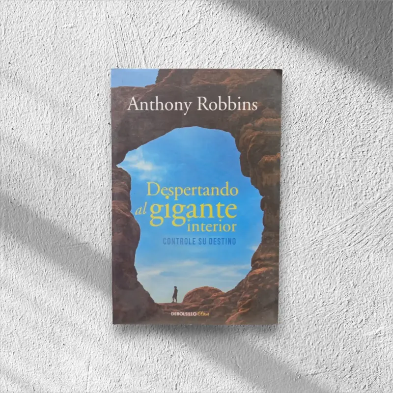Libro 'Despertando al Gigante Interior' de Anthony Robbins