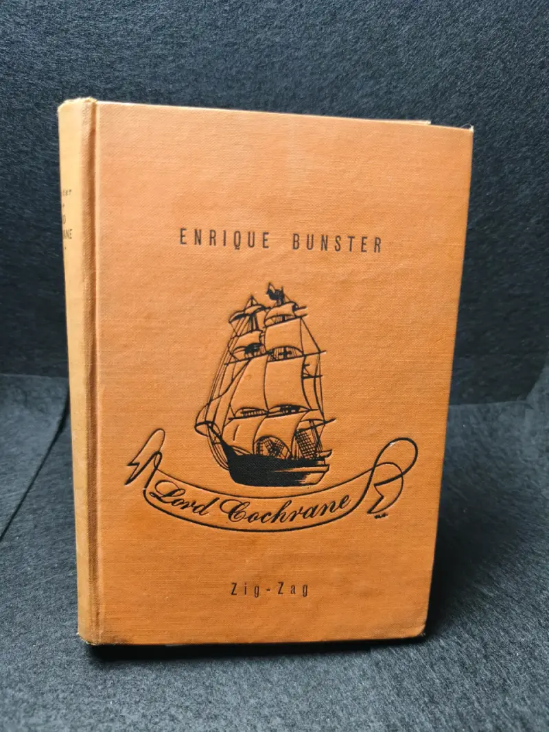 Libro 'Lord Cochrane' de Enrique Bunster - 1