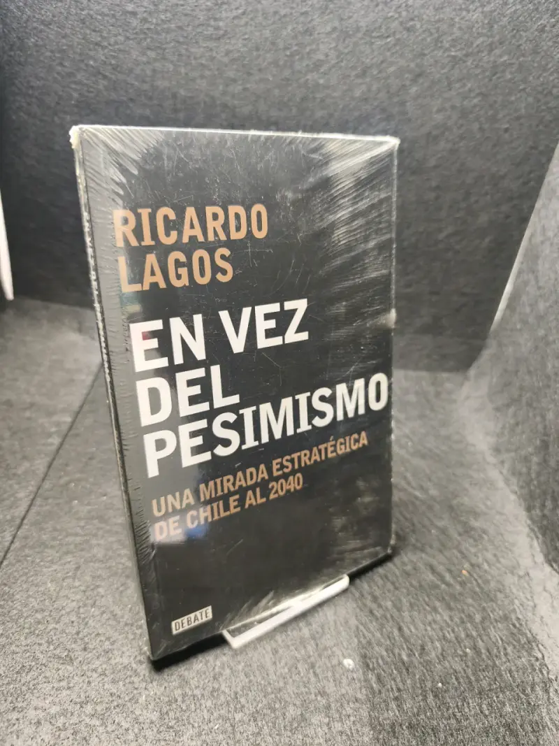 Libro 'En Vez del Pesimismo' de Ricardo Lagos - 2