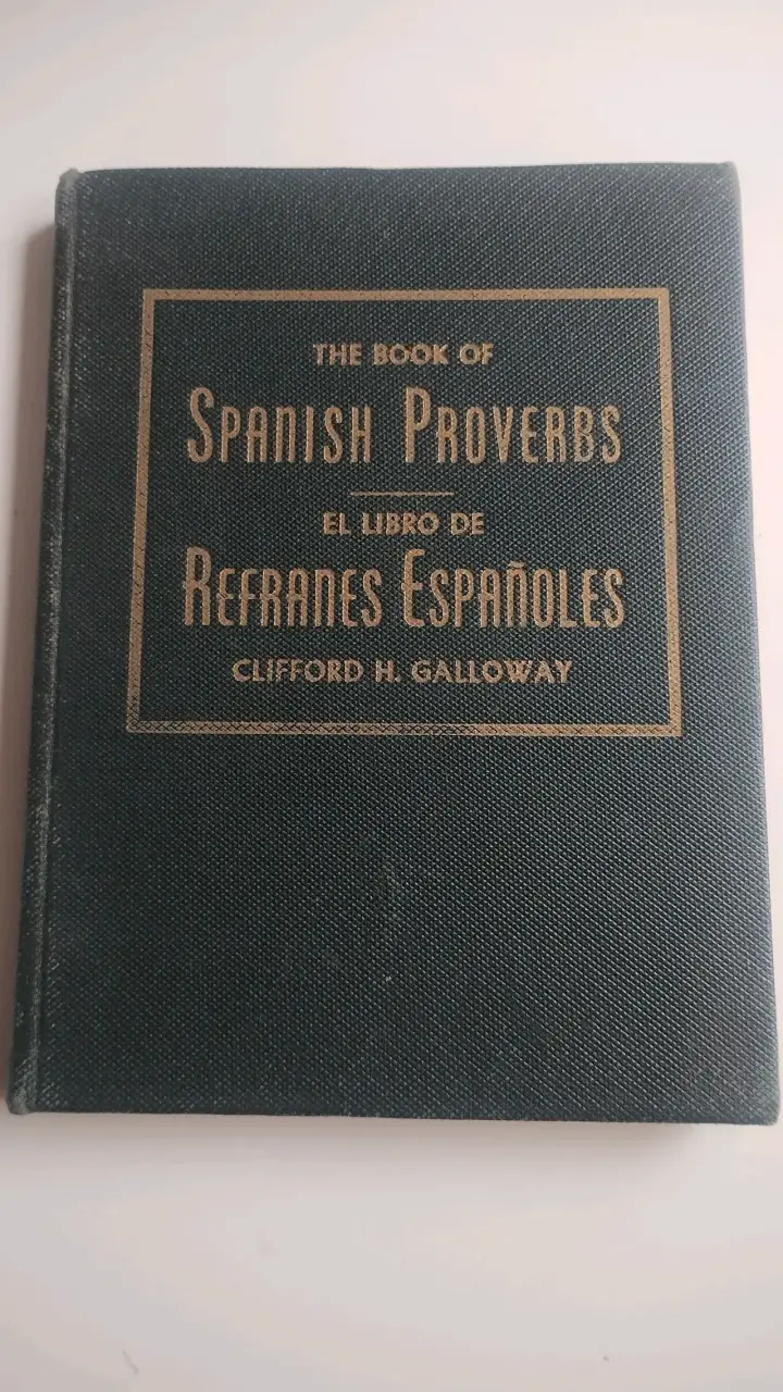 Libro de refranes españoles Clifford H. Galloway - 1