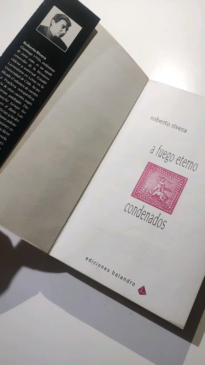 Libro 'A Fuego Eterno Condenados' de Roberto Rivera - 2