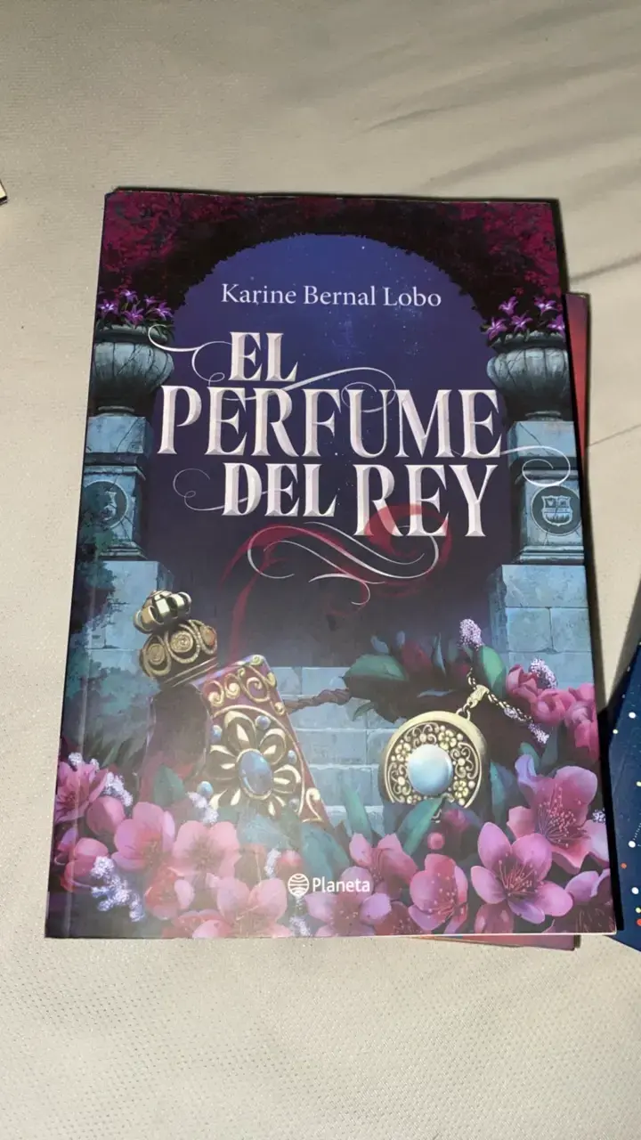 Libro 'El Perfume del Rey' de Karine Bernal Lobo