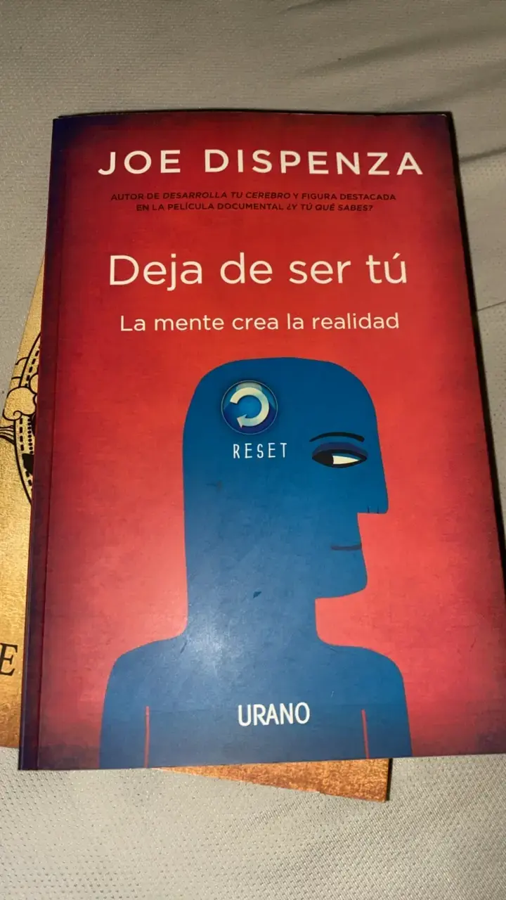 Libro 'Deja de Ser Tú' de Joe Dispenza