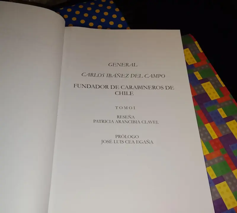 General Carlos Ibáñez Del Campo - Tomo 1 - 3