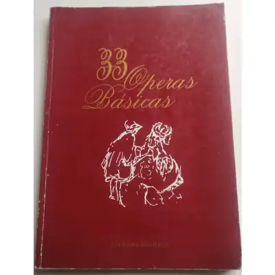 Libro 33 Óperas Básicas de Juan Alfonso Pino Pareda - miniatura 1