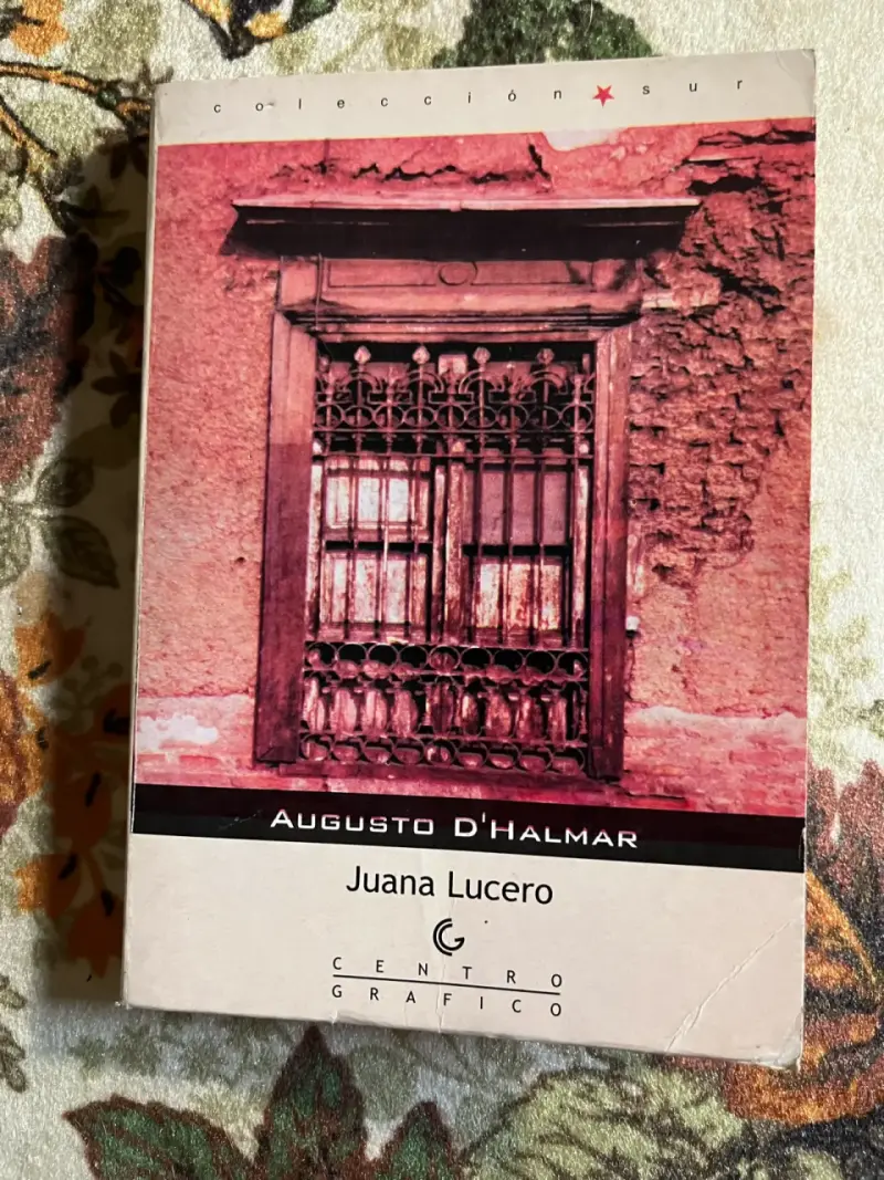 Libro Juana Lucero de Augusto D'Halmar - 1