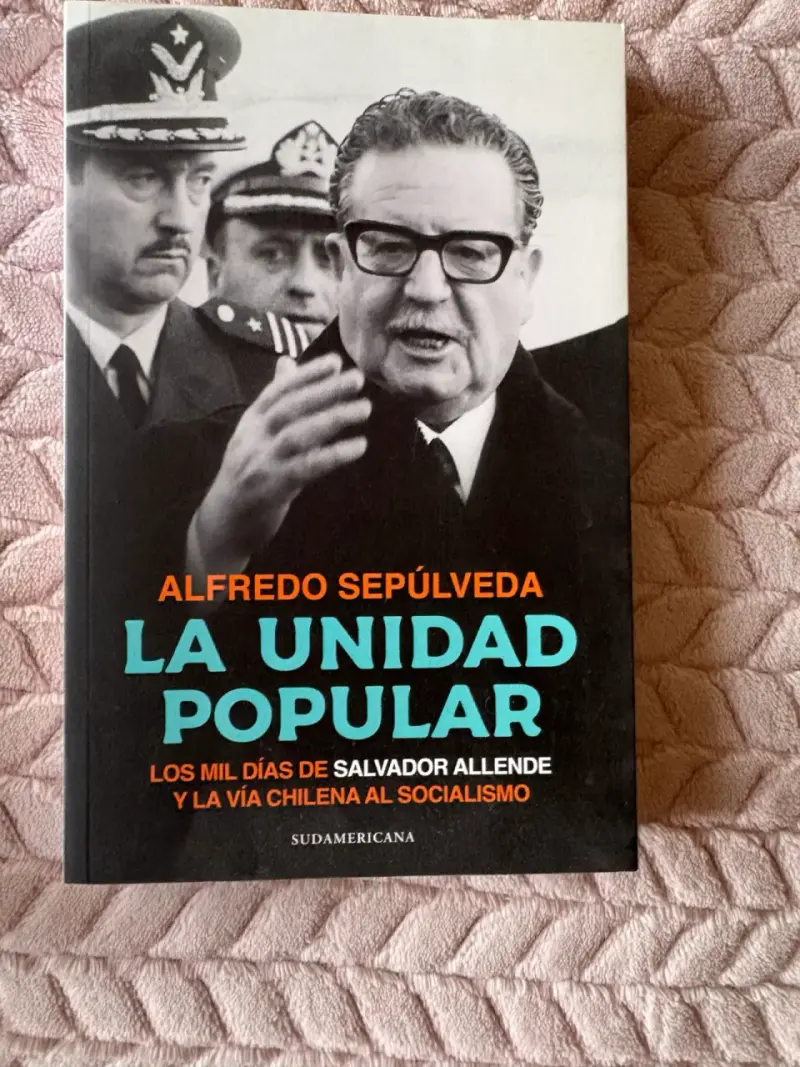 Libro 'La Unidad Popular' de Alfredo Sepúlveda - 1