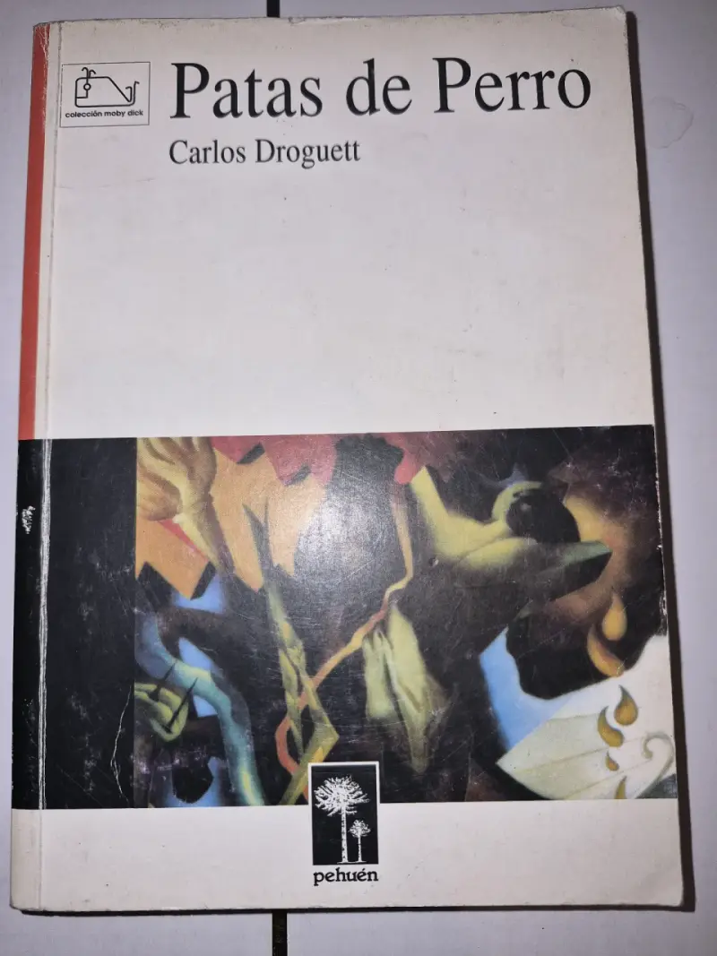Libro 'Patas de Perro' de Carlos Droguett