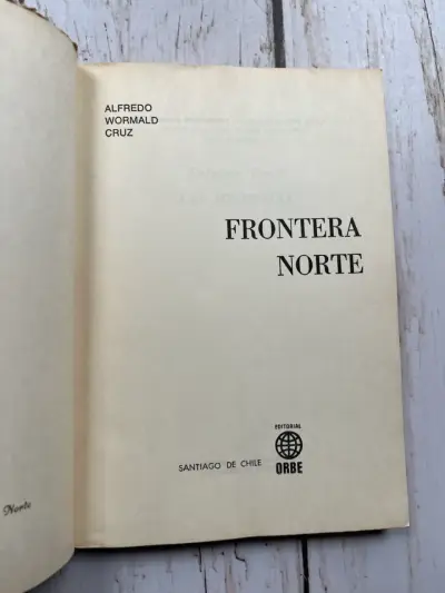 Libro 'Frontera Norte' de Alfredo Wormald Cruz - miniatura 2