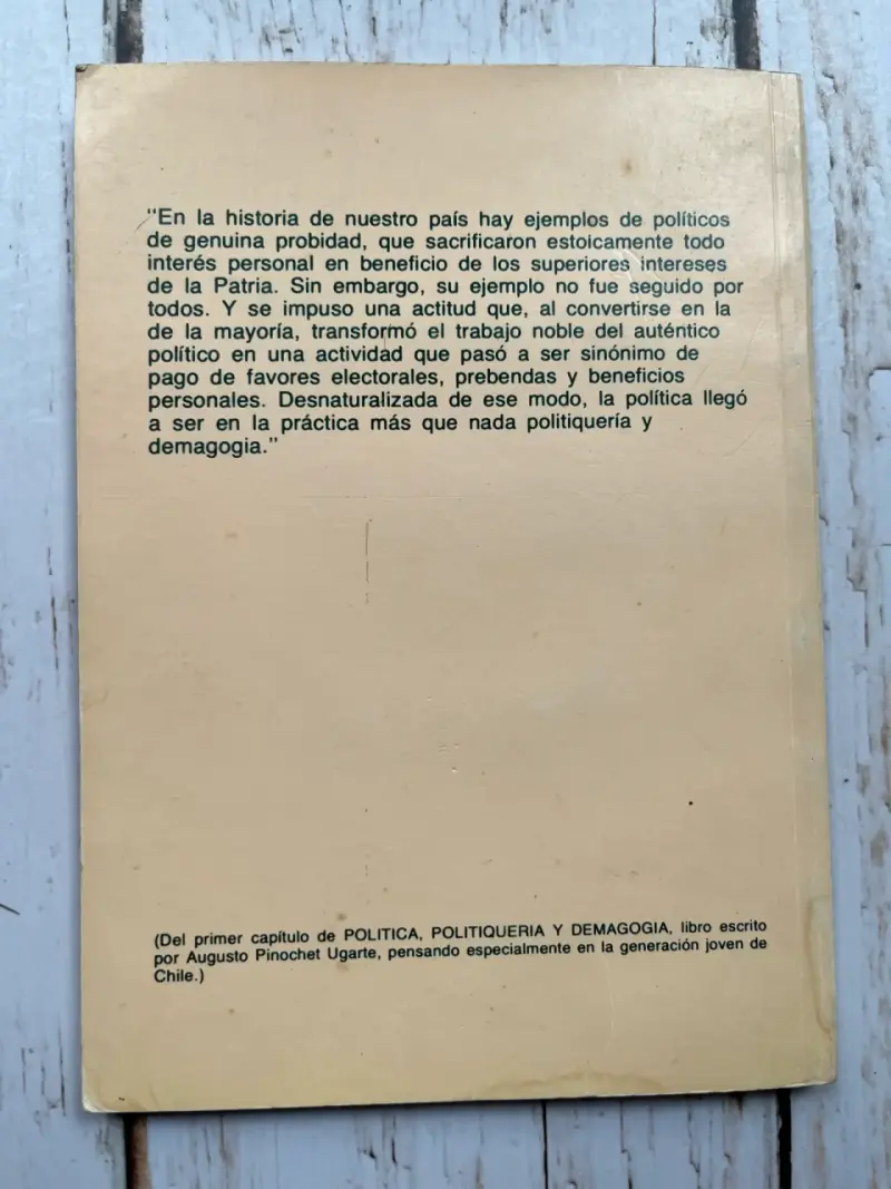 Política Politiquería Demagogia de A. Pinochet - 3