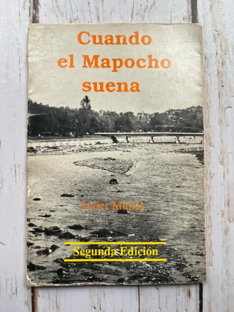 Libro 'Cuando el Mapocho Suena' de Javier Mujías - 1