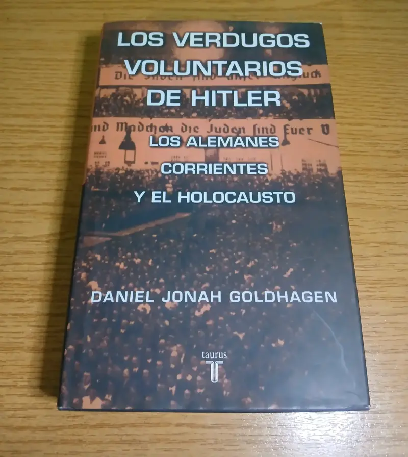 Libro Los Verdugos Voluntarios De Hitler T/D - 1