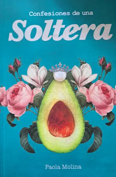 Libro 'Confesiones de una Soltera' de Paola Molina - miniatura 1