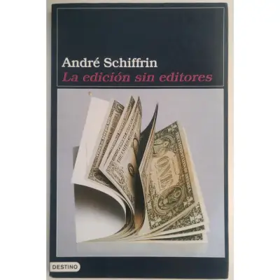 Libro 'La edición sin editores' de André Schiffrin - miniatura 1