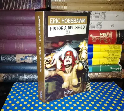 Historia Del Siglo XX  - Eric Hobsbawm - miniatura 1