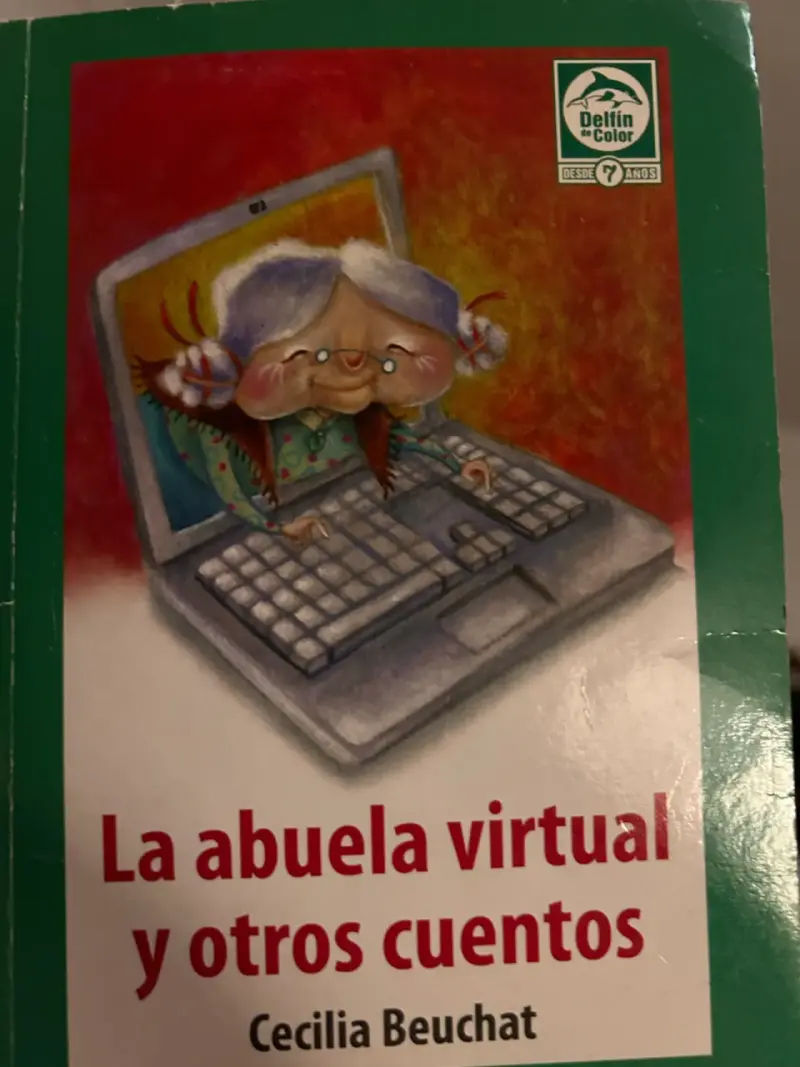 Libro Infantil 'La Abuela Virtual y Otros Cuentos' de Cecilia Beuchat - 1