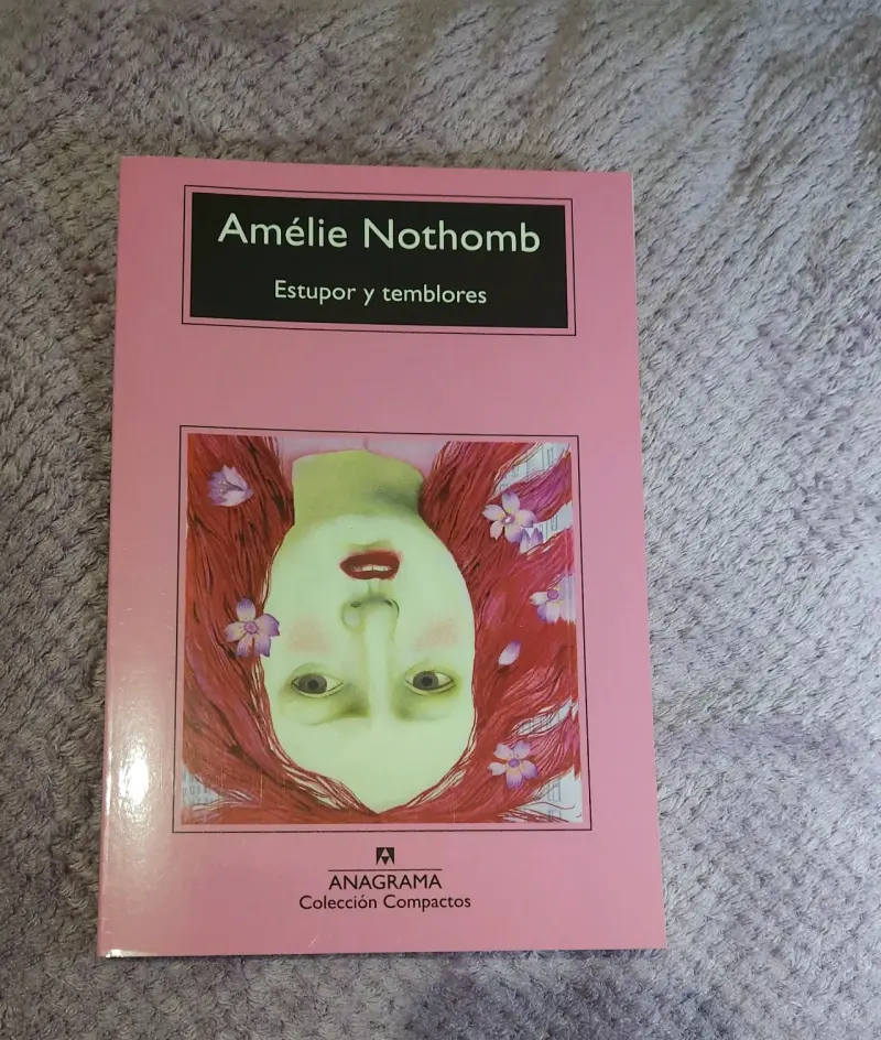 Libro 'Estupor y temblores' de Amélie Nothomb - 1